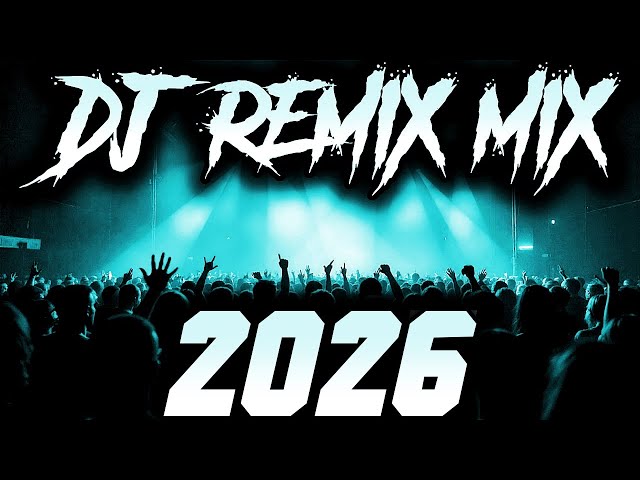 DJ REMIX 2026 – Disco Remix Nonstop New Songs | Club Music 2025