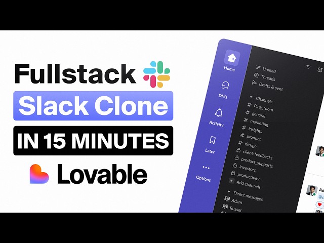 How I Re-Built Slack With Lovable (Step-By-Step Tutorial)