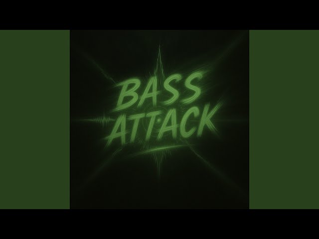 Bass Attack
