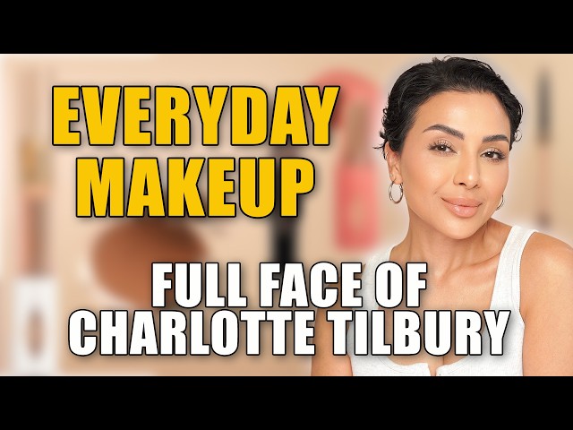 Everyday Natural Makeup Routine Using Only Charlotte Tilbury | Nina Ubhi