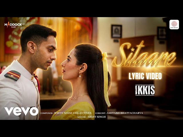 Arijit Singh, White Noise Collectives, Amitabh Bhattacharya - Sitaare (Lyric Video)