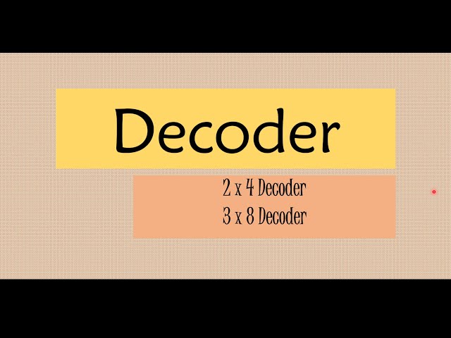 Decoder Circuits | 2x4, & 3x8 Decoder Circuits | Computer Hardware | ISC Class 12