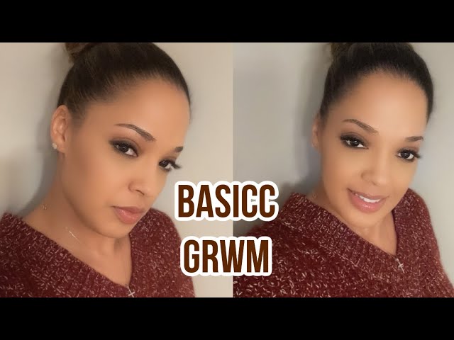 ✨BASICC  GRWM✨ AFFORDABLE MAKEUP 💄