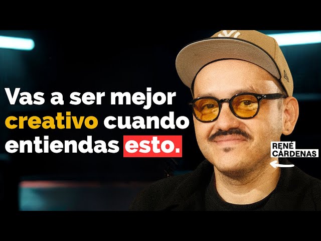 CÓMO SER CREATIVO EN DIFERENTES ÁREAS, SER AUTODIDACTA Y CONECTAR CON LA GENTE - RENÉ CÁRDENAS - 347