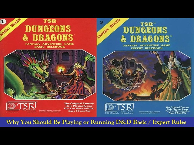 Why you Should be Playing or Running D&D Basic / Expert Rules