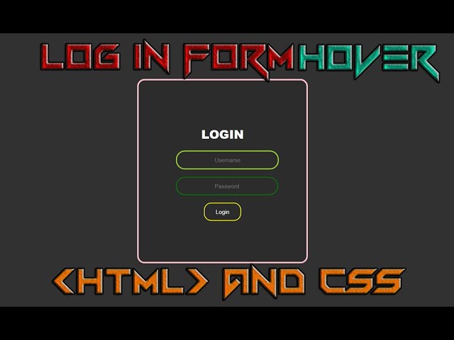 Log_in_form_by_border_hover_using_by__html__and__CSS