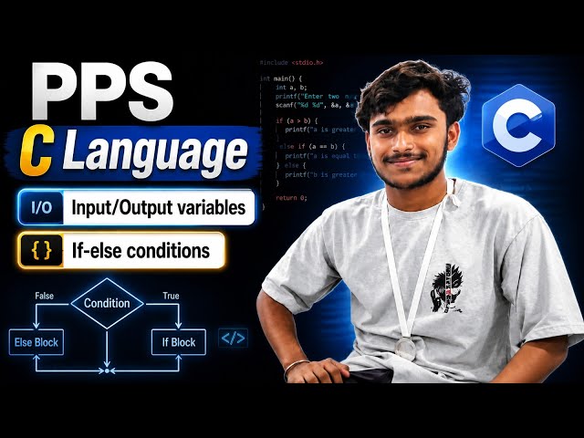 Input/Output variables | If else conditions | Lec 1  | C language | PPS