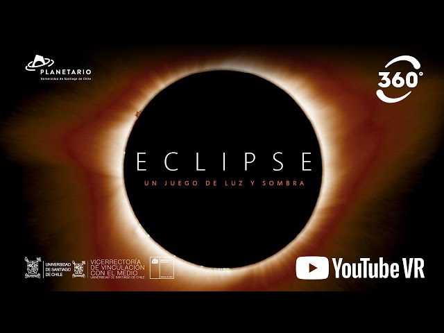 ECLIPSE UN JUEGO DE LUZ Y SOMBRA VR 2022