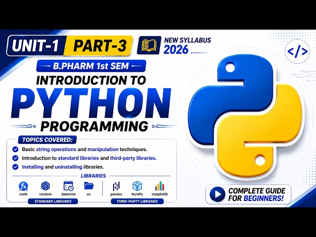 Python Strings & Libraries Explained | Standard & Third-Party Libraries | BP101T