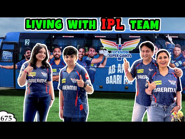 LIVING WITH IPL TEAM - LSG | Ep 675 | Lucknow Super Giants | Aayu and Pihu Show