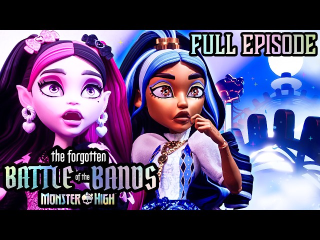 Blast from the Past | Episode 1 | Monster High: The Forgotten Battle of the Bands
