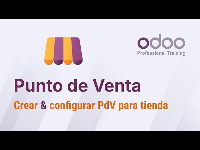 Punto de Venta Odoo 17 - Crear & configurar PdV para tienda