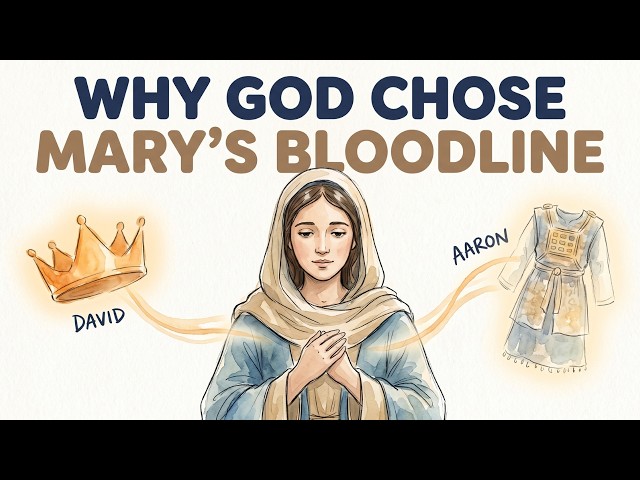 The Secret Genealogy of Mary Why Her Bloodline Was Chosen for Christ