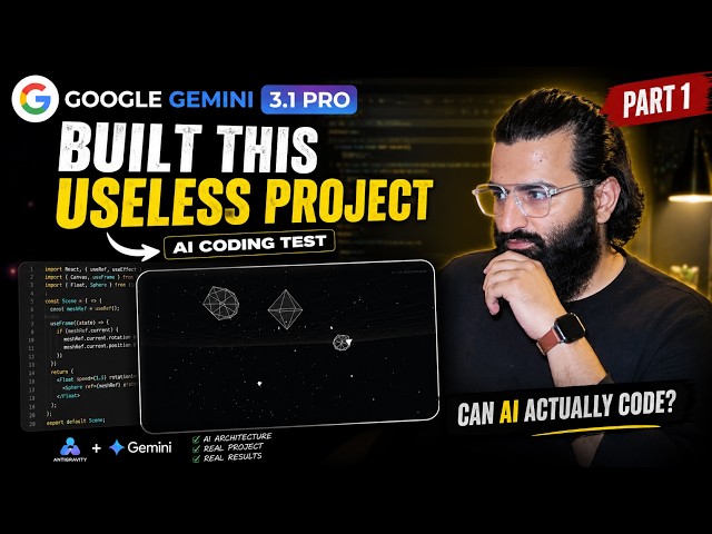 I Let Google Gemini 3.1 Pro Build a Completely Useless Project 😭 | Antigravity — Part 1
