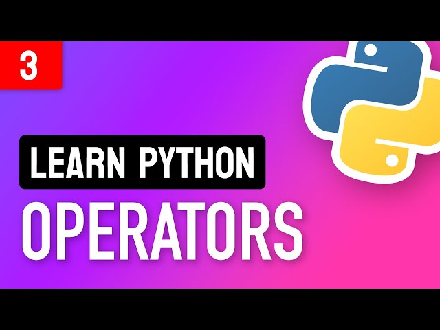 Learn Python • #3 Operators • Add, Subtract and More...