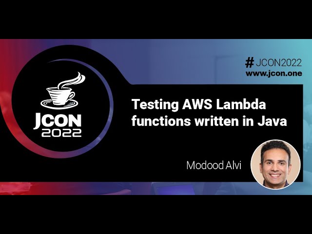 Testing AWS Lambda functions written in Java | Modood Alvi (EN)