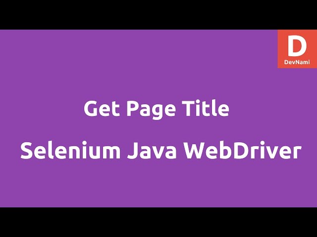 Get Page Title using Selenium Java WebDriver