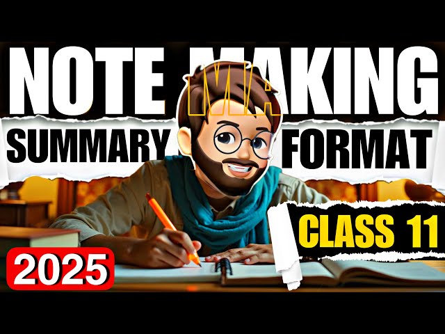 Note Making Class 11 | English Grammar Class 11 | Note Making and Summary Format /Trick/Examples