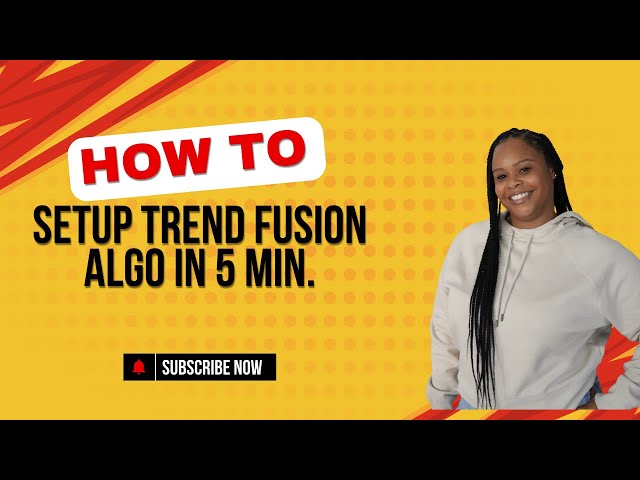 Setting Up Your Trend Fusion Algo Chart in Under 5 Minutes! 📈