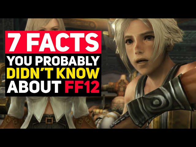 7 Final Fantasy XII Facts You Probably Didn't Know