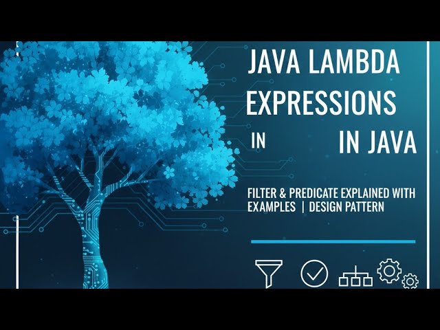 Java Lambda Expressions | Filter & Predicate Explained with Examples | Design pattern 