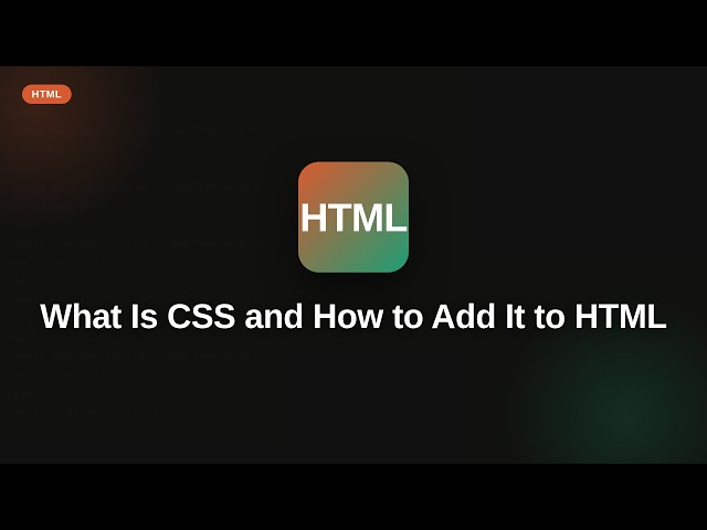 Css - Web development basic Series: What Is CSS and How to Add It to HTML