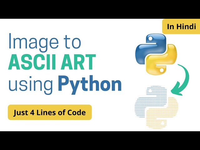 Image to ASCII Art using Python | Python Ascii Magic Module