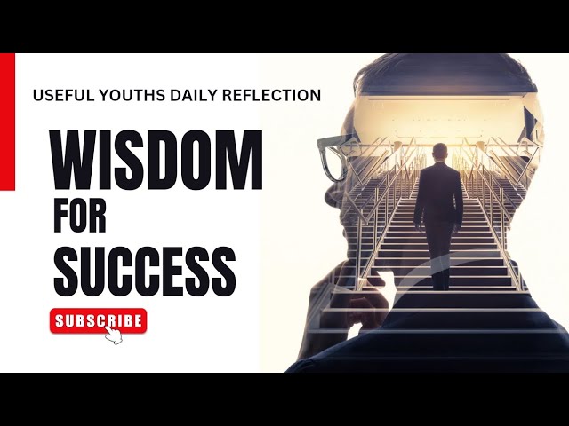WISDOM FOR SUCCESS