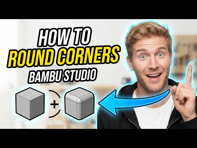 How To ROUND CORNERS In Bambu Studio (QUICK & EASY) 2026