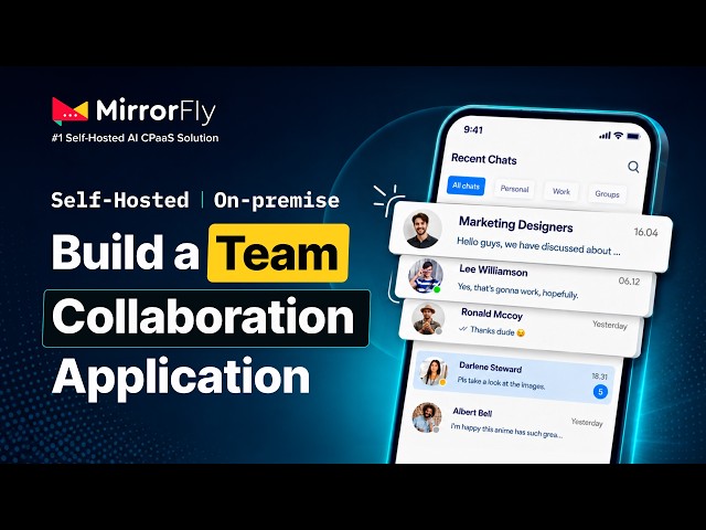 Self-Hosted Team Collaboration Software for Enterprise | MirrorFly
