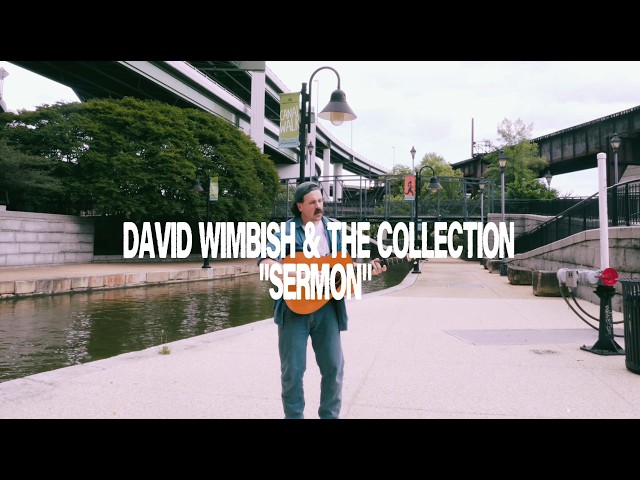 David Wimbish & The Collection - "Sermon" (Official Lyric Visualizer)