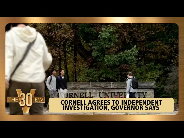 Cornell Agrees To Independent Investigation, Governor Says | The View