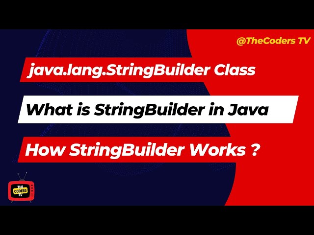 #14 What is StringBuilder | StringBuffer VS StringBuilder | java.lang.StringBuilder | #java