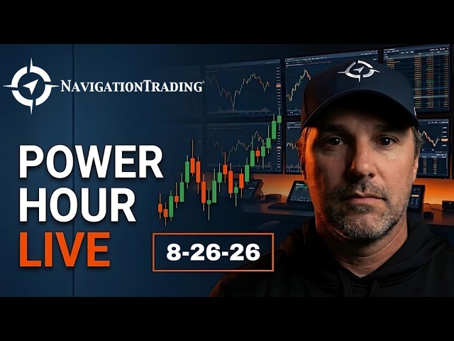 Power Hour Live Trading 8-26-26