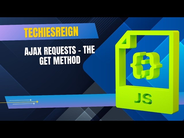 Ajax Requests - The Get Method