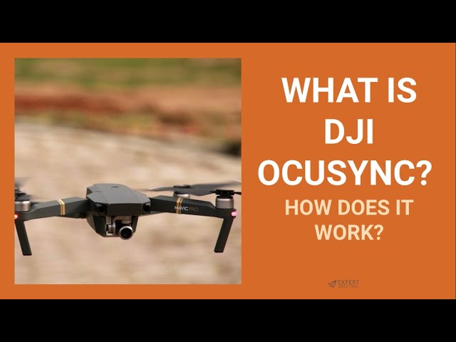 What Is DJI Ocusync And How Does It Work?