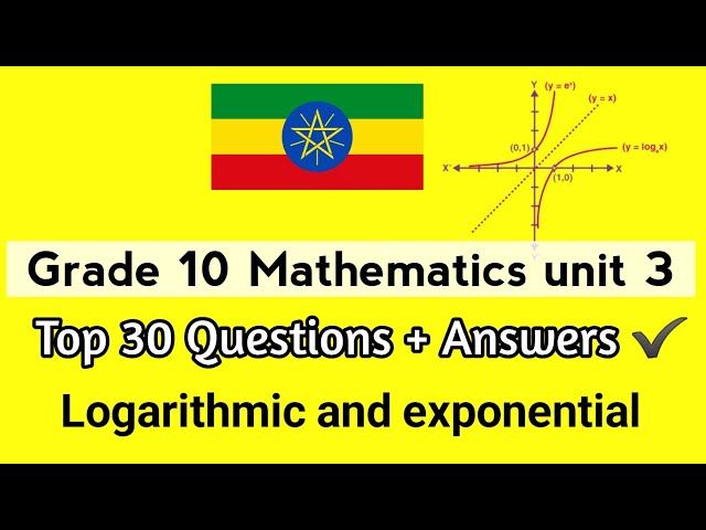 Grade 10 mathematics unit 3: exponential and logarithmic function questions with answers 
