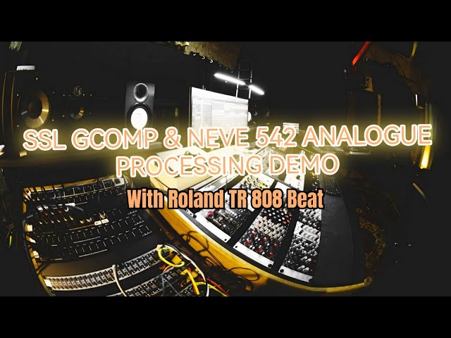 SSL GCOMP 500 & Neve 542  Analog Processing Demo with Roland TR 808 Beat