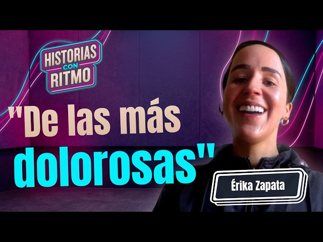 Érika Zapata had her first boyfriend at 27: she shared why they broke up | Historias con Ritmo