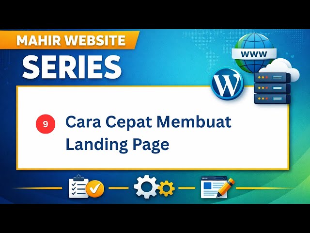 EPS 9 Cara Cepat Membuat Landing Page | Mahir Website Series