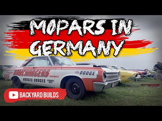 THE EUROPEANS KNOW HOW TO MOPAR!! Mopar Nationals Germany 2024 | BackyardBuilds