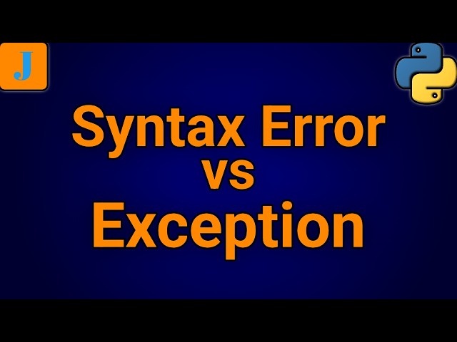 What Is The Difference Between Syntax Error And Exception In Python