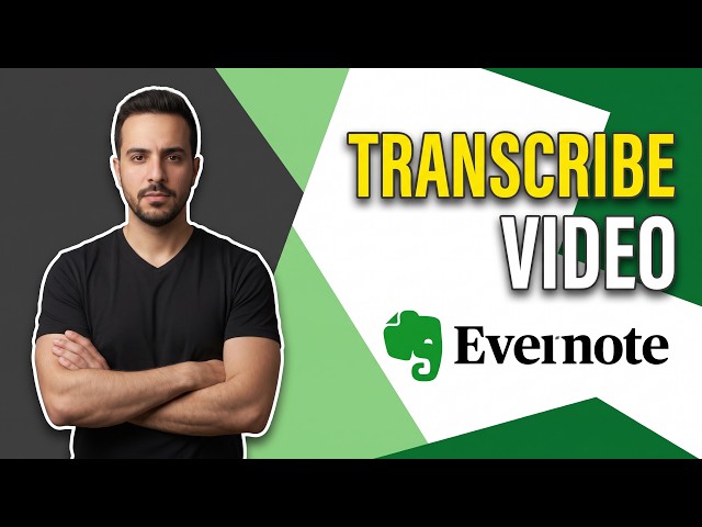 How To Transcribe Video In Evernote (Easy Step-By-Step Guide)