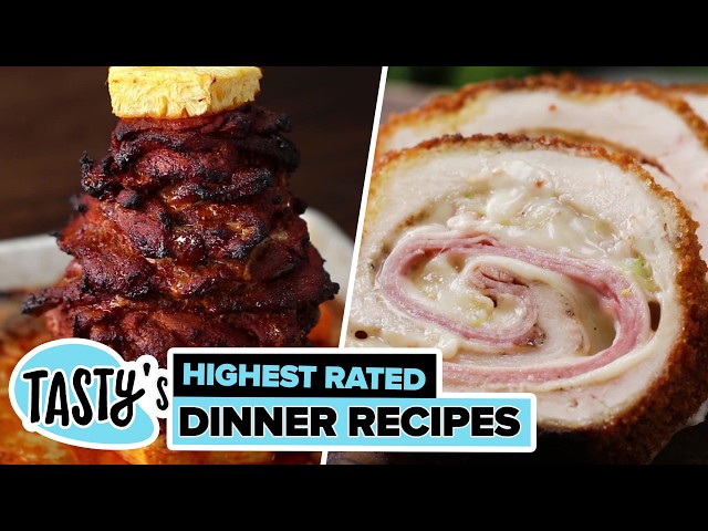 Tasty's Highest Rated Dinner Recipes Marathon