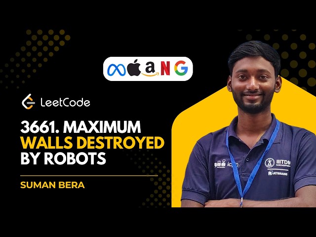 LeetCode Daily 3661 | Maximum Walls Destroyed by Robots | Easy DP Solution