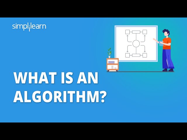What Is An Algorithm? | What Exactly Is Algorithm? | Algorithm Basics Explained | Simplilearn