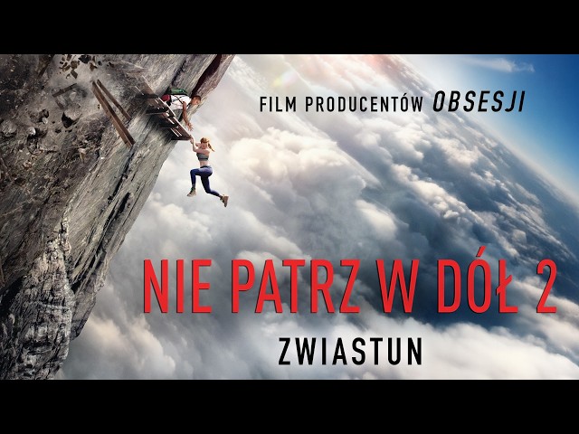 Nie patrz w dół 2 | Oficjalny zwiastun | W kinach
