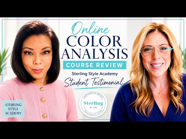 Online Color Analysis Course Review | Sterling Style Academy Student Testimonial