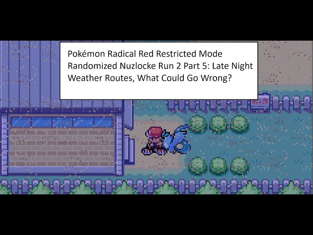 Pokemon Radical Red Restricted Mode Randomized Nuzlocke Run 2 Stream 2 Part 5: Late Night Rain Route