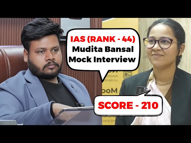 IAS MUDITA BANSAL (210 Marks) | AIR-44 | Mock Interview with Satyam Sir